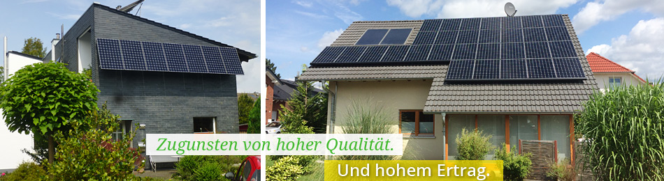 Solaranlagen mit hoher Qualität und hohem Ertrag.